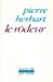 Bild des Verkufers fr Le rôdeur [FRENCH LANGUAGE - Soft Cover ] zum Verkauf von booksXpress