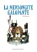 Seller image for Mensongite galopante (French Edition) [FRENCH LANGUAGE - No Binding ] for sale by booksXpress