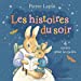 Image du vendeur pour Pierre Lapin : les histoires du soir [FRENCH LANGUAGE - No Binding ] mis en vente par booksXpress