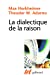 Seller image for La dialectique de la raison [FRENCH LANGUAGE - Soft Cover ] for sale by booksXpress