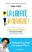 Image du vendeur pour La liberté, ça marche ! [FRENCH LANGUAGE - Soft Cover ] mis en vente par booksXpress