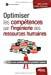 Image du vendeur pour Optimiser les compétences par l'ingénierie des ressources humaines [FRENCH LANGUAGE - Soft Cover ] mis en vente par booksXpress