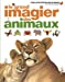 Image du vendeur pour Le grand imagier des animaux (French Edition) [FRENCH LANGUAGE - Soft Cover ] mis en vente par booksXpress