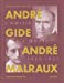 Seller image for André Gide, André Malraux : L'amitié à l'oeuvre (1922-1951) [FRENCH LANGUAGE - Hardcover ] for sale by booksXpress