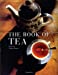 Bild des Verkufers fr The Book of Tea: Revised and Updated Edition [FRENCH LANGUAGE - Hardcover ] zum Verkauf von booksXpress