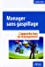 Seller image for manager sans gaspillage ; l'approche Lean du management" [FRENCH LANGUAGE - Soft Cover ] for sale by booksXpress