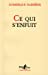 Seller image for Ce qui s'enfuit [FRENCH LANGUAGE - Soft Cover ] for sale by booksXpress