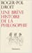 Image du vendeur pour Une brève histoire de la philosophie [FRENCH LANGUAGE - Soft Cover ] mis en vente par booksXpress