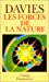 Seller image for Les forces de la nature [FRENCH LANGUAGE - Soft Cover ] for sale by booksXpress