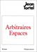 Seller image for Arbitraires espaces: Vers (Poesie) (French Edition) [FRENCH LANGUAGE - Soft Cover ] for sale by booksXpress