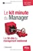 Image du vendeur pour Le kit minute du manager : Les 50 clés du management relationnel [FRENCH LANGUAGE - Soft Cover ] mis en vente par booksXpress