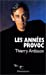 Seller image for Les années provoc [FRENCH LANGUAGE - Soft Cover ] for sale by booksXpress