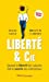 Bild des Verkufers fr Liberté & cie [FRENCH LANGUAGE - Soft Cover ] zum Verkauf von booksXpress