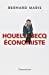 Seller image for Houellebecq Economiste (French Edition) [FRENCH LANGUAGE - Soft Cover ] for sale by booksXpress