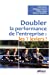 Imagen del vendedor de doubler la performance de l'entreprise : les 7 leviers ! [FRENCH LANGUAGE - Soft Cover ] a la venta por booksXpress