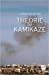 Bild des Verkufers fr Theorie du Kamikaze [FRENCH LANGUAGE - Soft Cover ] zum Verkauf von booksXpress