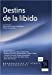 Bild des Verkufers fr Destins de la Libido [FRENCH LANGUAGE - Soft Cover ] zum Verkauf von booksXpress