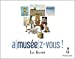 Seller image for A(Musee)Z-Vous ! au Musee d'Orsay [FRENCH LANGUAGE - Soft Cover ] for sale by booksXpress