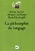 Seller image for la philosophie du langage [FRENCH LANGUAGE - Soft Cover ] for sale by booksXpress