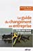 Image du vendeur pour Le guide du changement en entreprise (French Edition) [FRENCH LANGUAGE - Soft Cover ] mis en vente par booksXpress