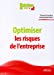 Bild des Verkufers fr Optimiser les risques de l'entreprise (French Edition) [FRENCH LANGUAGE - Soft Cover ] zum Verkauf von booksXpress