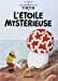 Imagen del vendedor de Les Aventures de Tintin L'Etoile mystérieuse (The Shooting Star) Tome 10 (Adventures of Tintin) (French Edition) [FRENCH LANGUAGE - Hardcover ] a la venta por booksXpress