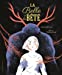 Bild des Verkufers fr La Belle et la Bete [FRENCH LANGUAGE - Soft Cover ] zum Verkauf von booksXpress