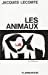Bild des Verkufers fr Les animaux (French Edition) [FRENCH LANGUAGE - Soft Cover ] zum Verkauf von booksXpress
