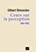 Bild des Verkufers fr Cours sur la perception (1964-1965) [FRENCH LANGUAGE - Soft Cover ] zum Verkauf von booksXpress