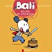 Image du vendeur pour Bali Fete Son Anniversaire (French Edition) [FRENCH LANGUAGE - Soft Cover ] mis en vente par booksXpress