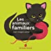 Seller image for Les animaux familiers [FRENCH LANGUAGE - No Binding ] for sale by booksXpress