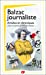 Seller image for Balzac Journaliste: Articles Et Chroniques (French Edition) [FRENCH LANGUAGE - Soft Cover ] for sale by booksXpress
