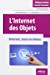 Image du vendeur pour L'Internet des objets (French Edition) [FRENCH LANGUAGE - Soft Cover ] mis en vente par booksXpress
