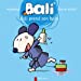 Seller image for Bali Prend Son Bain (French Edition) [FRENCH LANGUAGE - Soft Cover ] for sale by booksXpress