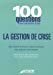 Bild des Verkufers fr Gestion de crise (French Edition) [FRENCH LANGUAGE - Soft Cover ] zum Verkauf von booksXpress