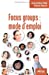 Seller image for focus groups : mode d'emploi [FRENCH LANGUAGE - Soft Cover ] for sale by booksXpress