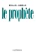 Image du vendeur pour Le Prophete (French Edition) [FRENCH LANGUAGE - Soft Cover ] mis en vente par booksXpress