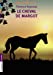 Seller image for Le cheval de Margot [FRENCH LANGUAGE] Paperback for sale by booksXpress