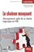 Seller image for le chainon manquant - management agile de la chaine logistique en pmi [FRENCH LANGUAGE - Soft Cover ] for sale by booksXpress