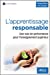 Image du vendeur pour L'apprentissage responsable : Une voie de performance pour l'enseignement supérieur [FRENCH LANGUAGE - Soft Cover ] mis en vente par booksXpress