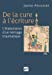 Bild des Verkufers fr de la cure a l'ecriture [FRENCH LANGUAGE - Soft Cover ] zum Verkauf von booksXpress
