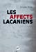 Imagen del vendedor de Les affects lacaniens (French Edition) [FRENCH LANGUAGE - Soft Cover ] a la venta por booksXpress