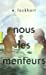 Image du vendeur pour Nous les menteurs [FRENCH LANGUAGE - Soft Cover ] mis en vente par booksXpress