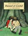 Seller image for Hansel et Gretel [FRENCH LANGUAGE - Soft Cover ] for sale by booksXpress