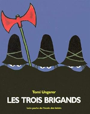 Image du vendeur pour Les trois brigands (French Edition) [FRENCH LANGUAGE - Soft Cover ] mis en vente par booksXpress