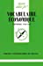 Image du vendeur pour Vocabulaire économique [FRENCH LANGUAGE - Soft Cover ] mis en vente par booksXpress