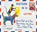 Image du vendeur pour Histoire de la lettre que le chat et le chien écrivirent à leurs amies les petites filles [FRENCH LANGUAGE - No Binding ] mis en vente par booksXpress