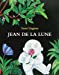 Image du vendeur pour Jean de la Lune (French Edition) [FRENCH LANGUAGE - Soft Cover ] mis en vente par booksXpress