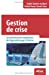 Seller image for Gestion de crise : Les exercices de simulation : de l'apprentissage à l'alerte [FRENCH LANGUAGE - Soft Cover ] for sale by booksXpress