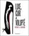 Seller image for Luxe, cuir et volupté : Histoire de la chaussure [FRENCH LANGUAGE - Hardcover ] for sale by booksXpress